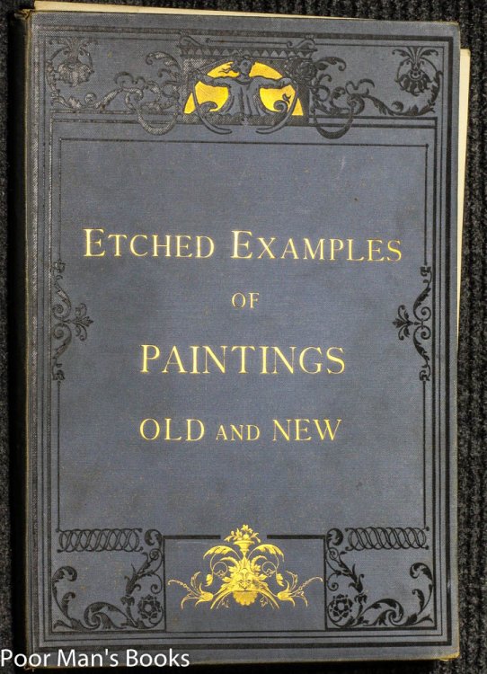 ETCHED EXAMPLES OF PAINTINGS OLD AND NEW [Lbc]