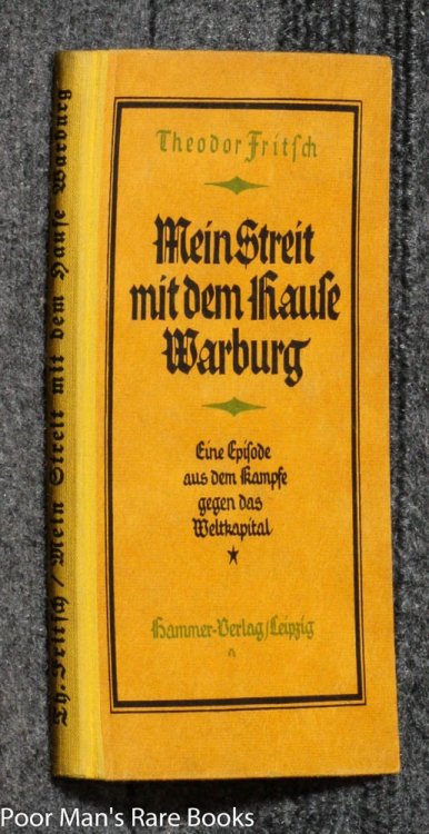 MEIN STREIT MIT DEM HAUSE WARBURG: EINE EPISODE AUS DEM KAMPFE GEGEN DAS WELTKAPITAL