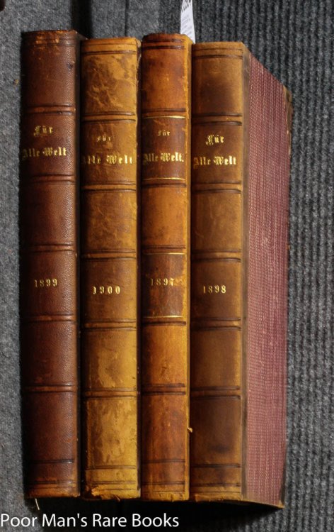 FUER ALLE WELT. ILLUSTRIERTE ZEITSCHRIFT [CHROMOLITHOGRAPHS] [4 VOLS] [LBC]