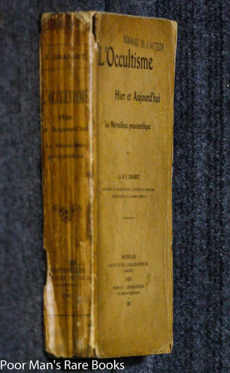 L'OCCULTISME HIER ET AUJOURD'HUI, LE MERVEILLEUX PRESCIENTIFIQUE