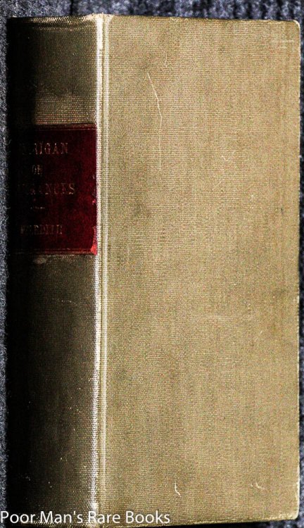 A TREATISE ON INSURANCES WITH AN INTRODUCTION & NOTES [MARITIME LAW]