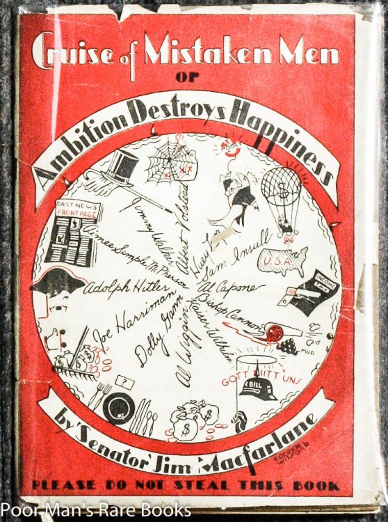 CRUISE OF MISTAKEN MEN OR AMBITION DESTROYS HAPPINESS: A PRAILER STORY, AND ANECDOTES OF A VENTRILOQUIST (SIGNED)