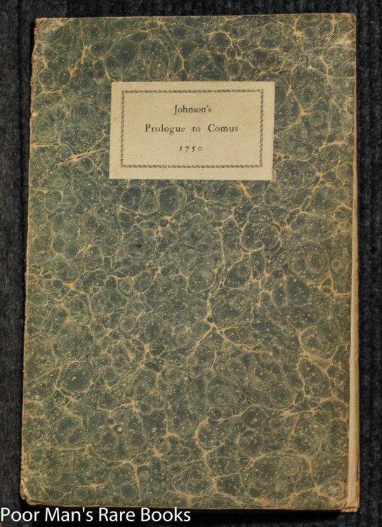 PROLOGUE WRITTEN BY SAMUEL JOHNSON AND SPOKEN BY DAVID GARRICK AT THE BENEFIT PERFORMANCE OF 