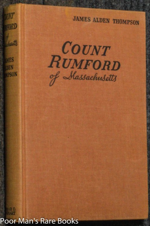 COUNT RUMFORD OF MASSACHUSETTS [W/ EPHEMERA]