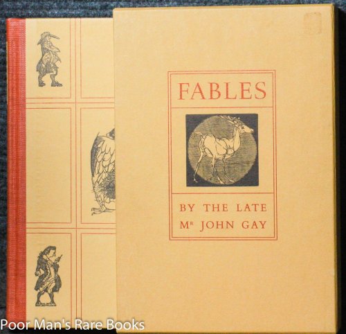 FABLES BY THE LATE MR. JOHN GAY [SIGNED BY ARTIST, SLIPCASE]