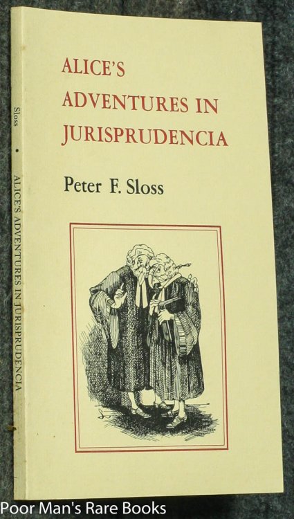 ALICE'S ADVENTURES IN JURISPRUDENCIA