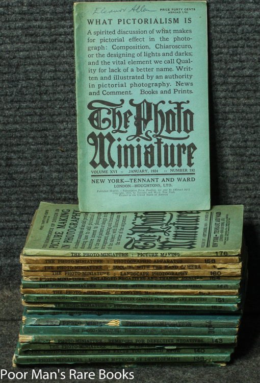 THE PHOTO-MINIATURE: A MONTHLY MAGAZINE OF PHOTOGRAPHIC INFORMATION ISSUES 1901//1924 19 ISSUES.