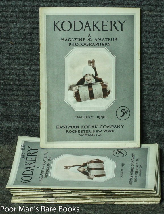 KODAKERY: A MAGAZINE FOR AMATEUR PICTURE MAKERS 12 ISSUES COMPLETE FOR 1930