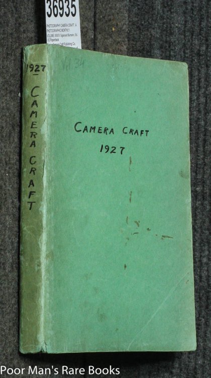 CAMERA CRAFT. A PHOTOGRAPHIC MONTHLY. VOLUME XXXIV 1927