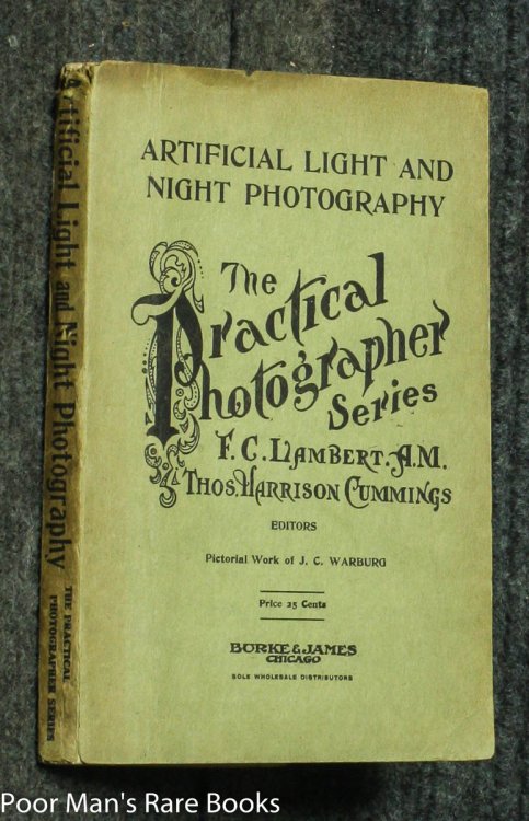 Artificial Light And Night Photography - The Practical Photographer Series