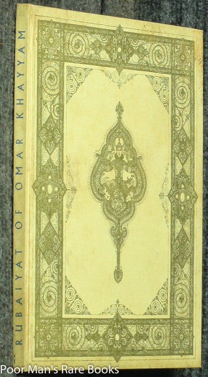 RUBAIYAT OF OMAR KHAYYAM FROM DU PONT LIBRARY]