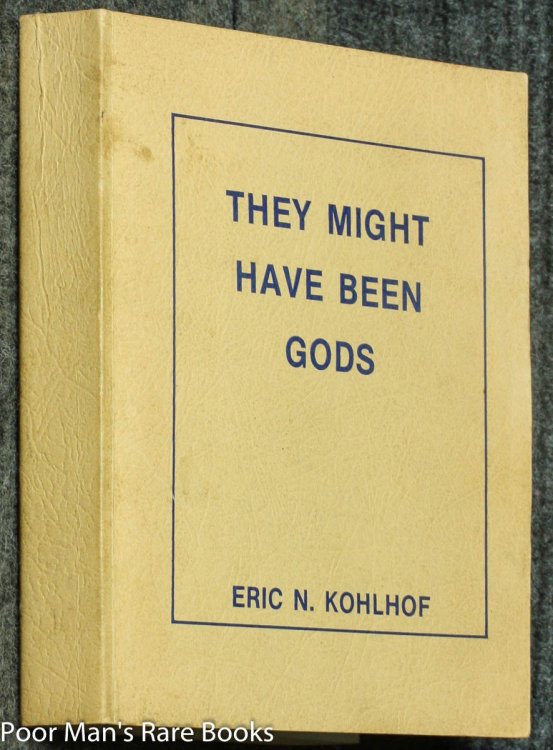 They Might Have Been Gods [corrected Draft Initialed, 3 Vols In One]