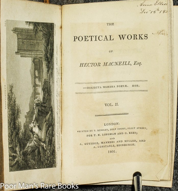 Poetical Works Of Hector Macneill, Esq [2 Vols In One] Bound With Town Fashions Or Modern Manners Delineated, A Satirical Dialogue With James And Mary, A Rural Tale.