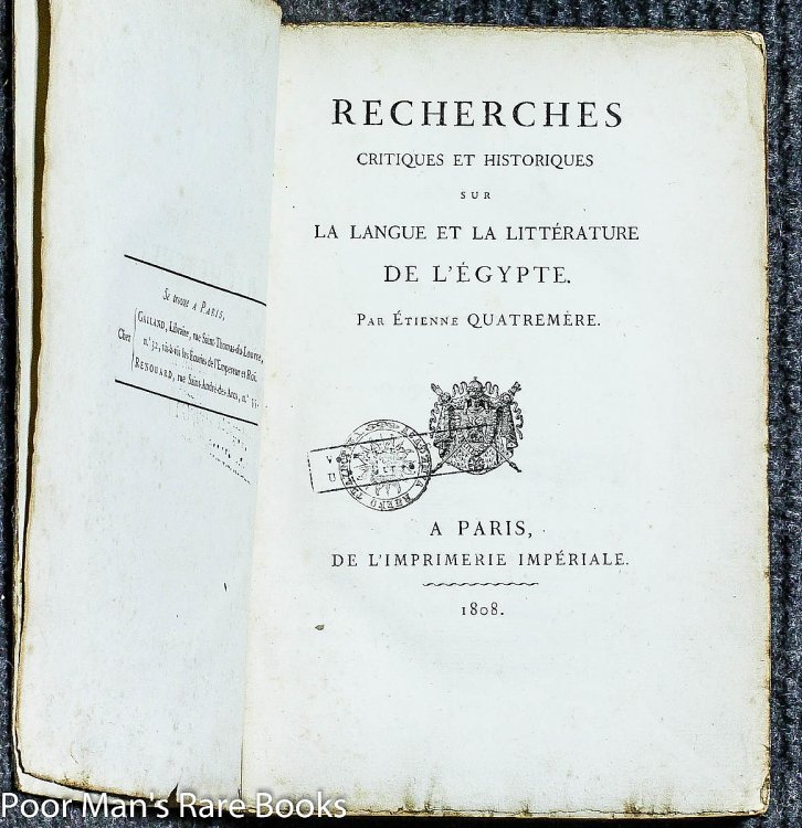 Recherches Critiques Et Historiques Sur La Langue Et La Litterature De L' Egypte
