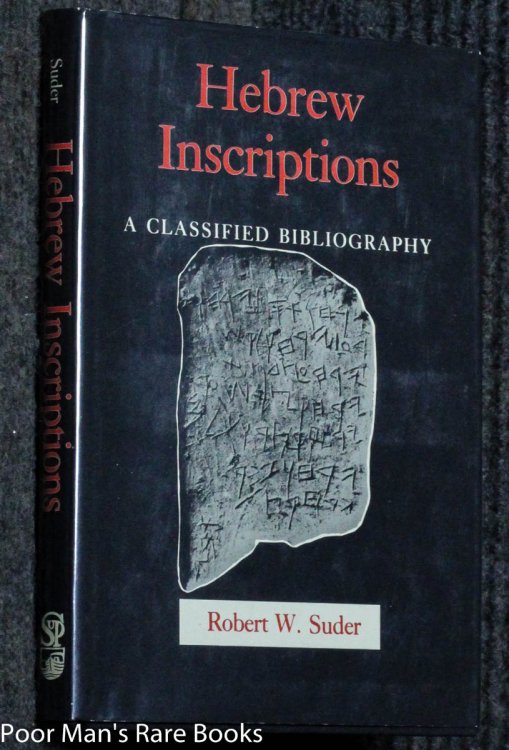 Hebrew Inscriptions: A Classified Bibliography
