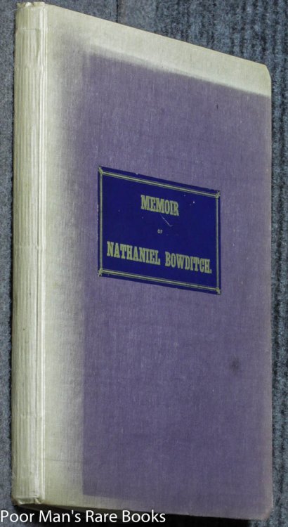 Memoir Of Nathaniel Bowditch, By His Son