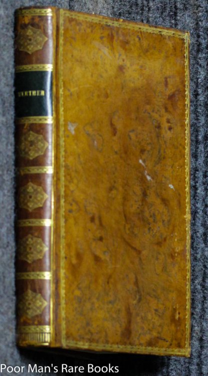 Werther, Traduit De L'allemand Sur Un Nouvelle Edition [ct 2 Parts In One]