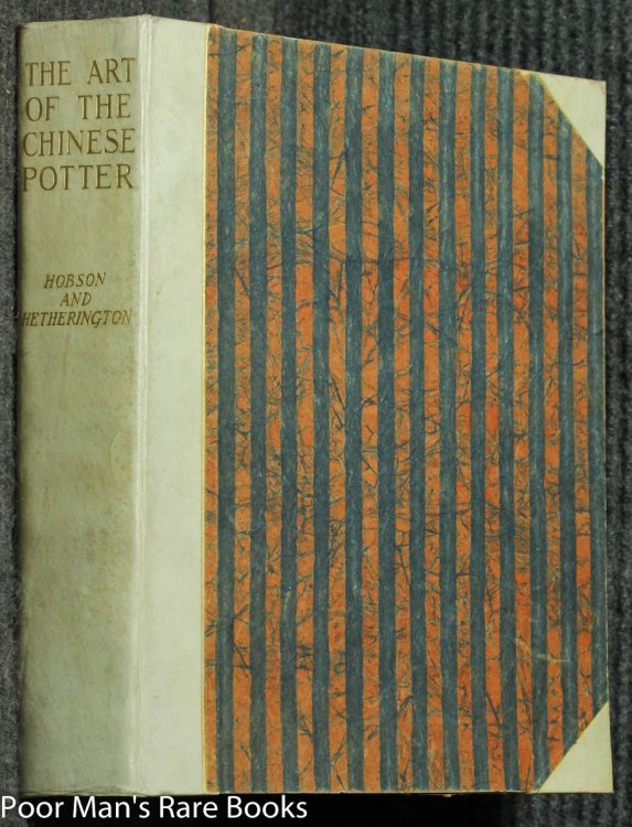 The Art Of The Chinese Potter From The Han Dynasty To The End Of The M
