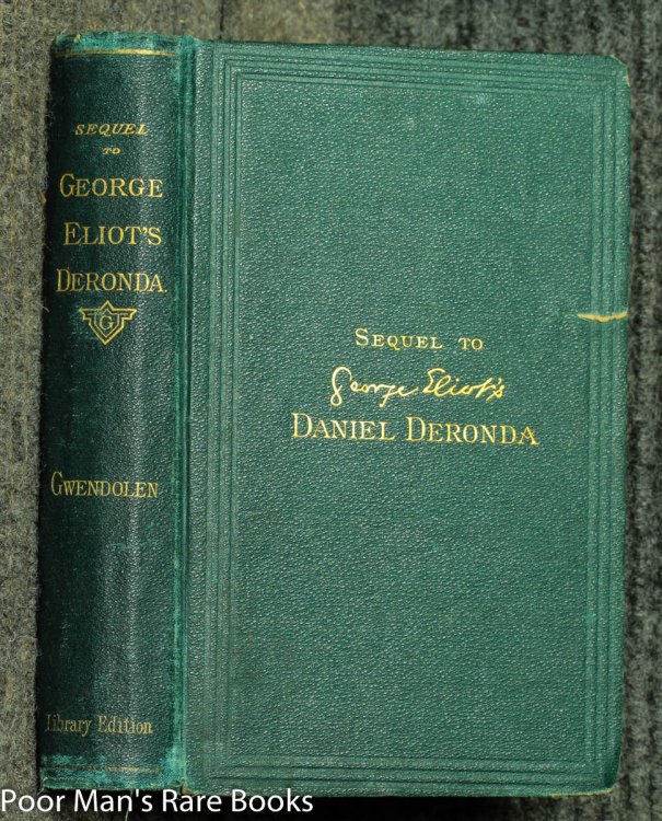 Gwendolen : A Sequel To George Eliot's Daniel Deronda.