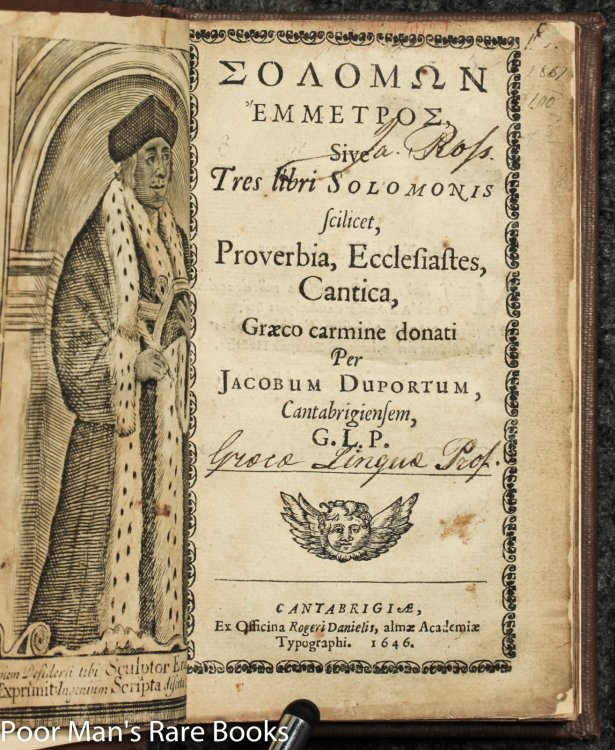 Solomon Hemmetros; Sive, Tres Libri Solomonis, Scilicet, Proverbia, Ecclesiastes, Cantica, Graeco Carmine Donati. [homeric Verse Greek Latin Bible Ecclesiastes Song Of Songs Proverbs Etched Frontispiece]