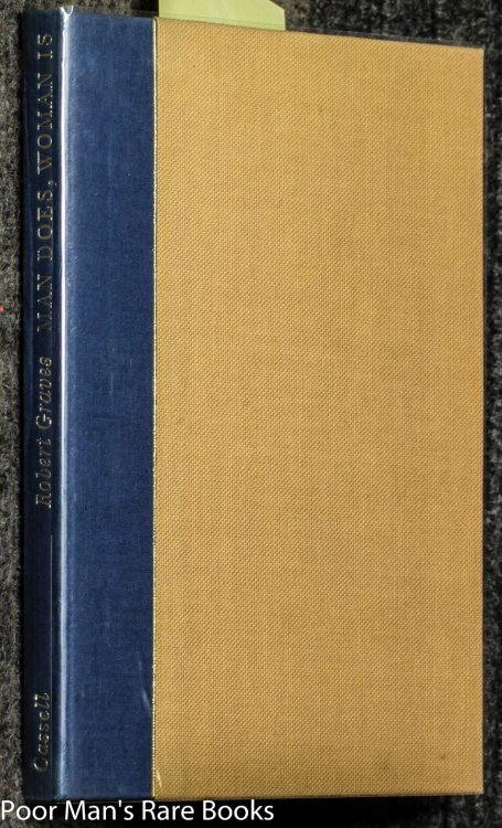 Man Does, Woman Is, 1964 [signed Limited Edition]