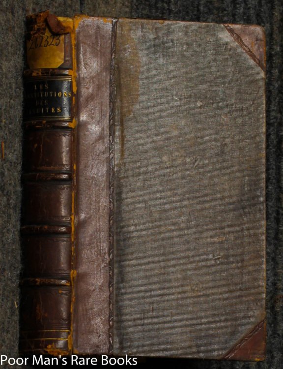 Les Constitutions Des Jesuites Avec Les Declarations.