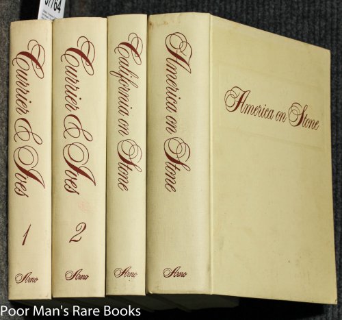 Currier & Ives (3 Volumes) ; America On Stone; California On Stone -- 4 Volume Set