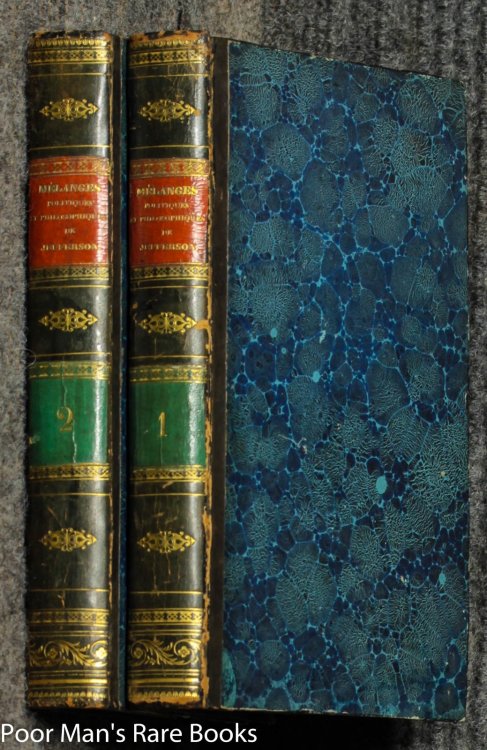 Melanges Politiques Et Philosophiques, Extraits Des Memoires Et De La Correspondance, Precedes Dun Essai Sur Les Principe De Lecole Americaine [.]. Tome Premier Et Seconde.