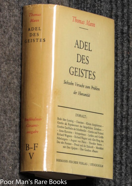 Adel Des Geistes. Sechzehn Versuche Zum Problem Der Humanitat
