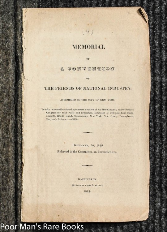 Memorial Of A Convention Of The Friends Of National Industry [pamphlet]