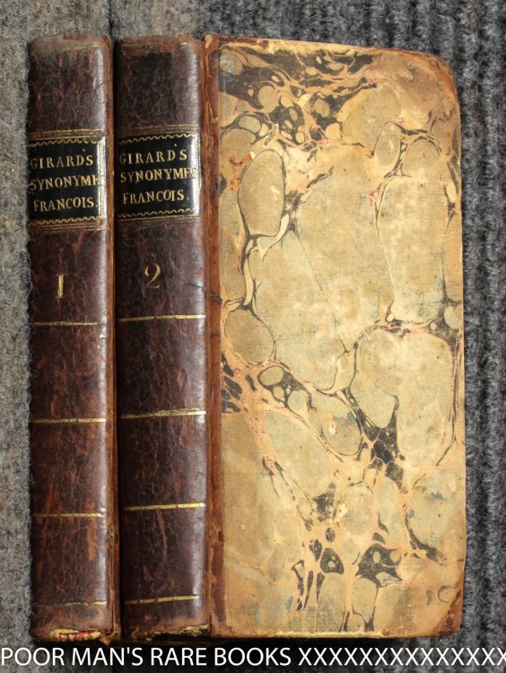 Synonymes Franois, Leurs Diffrentes Significations, Et Le Choix Qu'il En Faut Faire Pour Parler Avec Justesse. En Deux Tomes [ct 2 Vls]