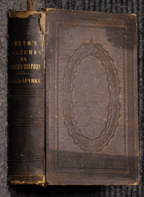 Lectures On Modern History, From The Irruption Of The Northern Nations To The Close Of The American Revolution