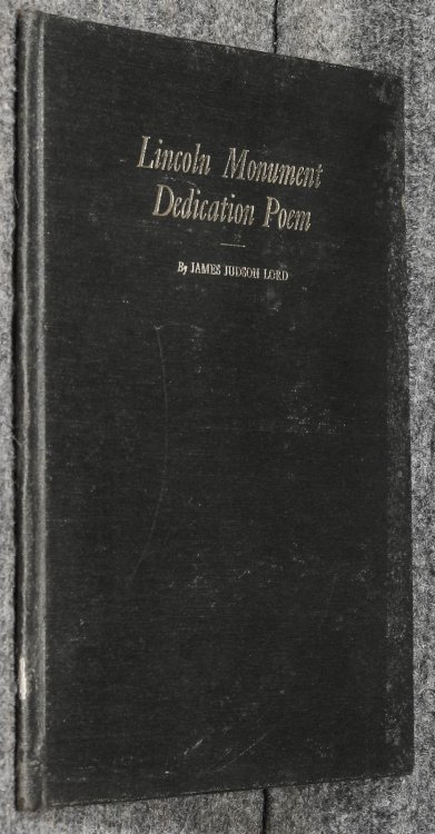 Lincolniana Lincoln Monument Dedication Poem [illudtrated With Sketches]