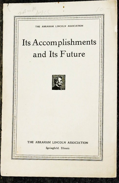 Lincolniana Its Accomplishments And Its Future