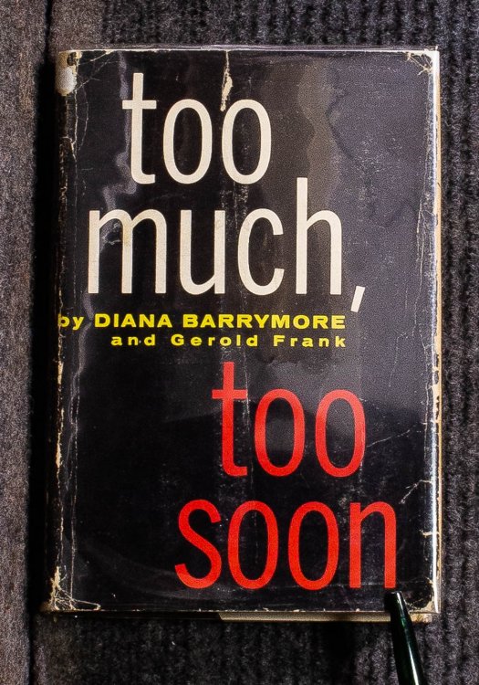 Too Much Too Soon [1st editiion]