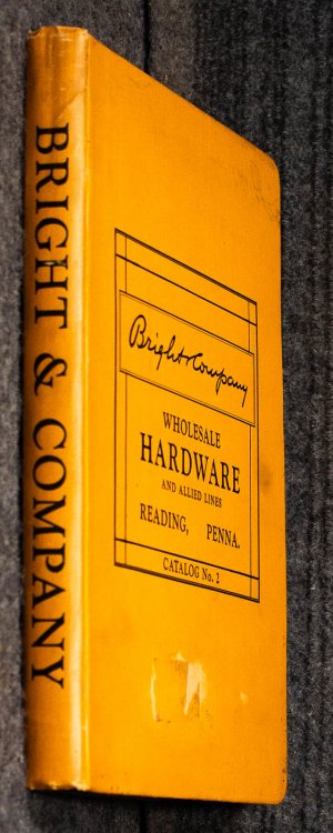 Bright And Company Wholesale Hardware And Allied Lines Catalog #2