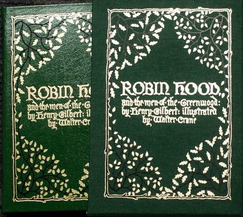 Robin Hood And The Men Of The Greenwood [henry Gilbert Illus Crane]