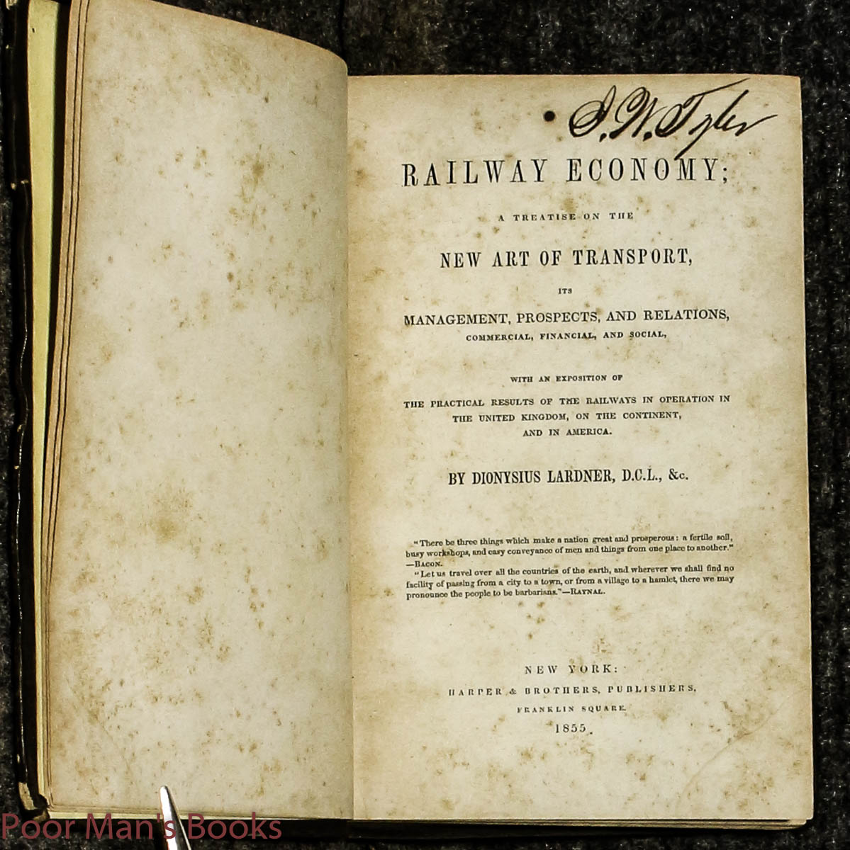 Railway Economy; A Treatise On The New Art Of Transport, Its Management, Prospects, And Relations, Commercial, Financial, And Social