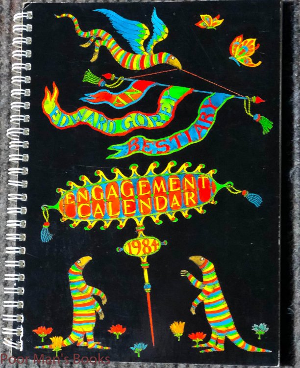 The Edward Gorey Bestiary. 1984 Engagement Calendar