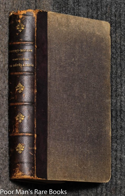 Confidences Et Revelations. Comment On Devient Sorcier. [houdini, Magic]