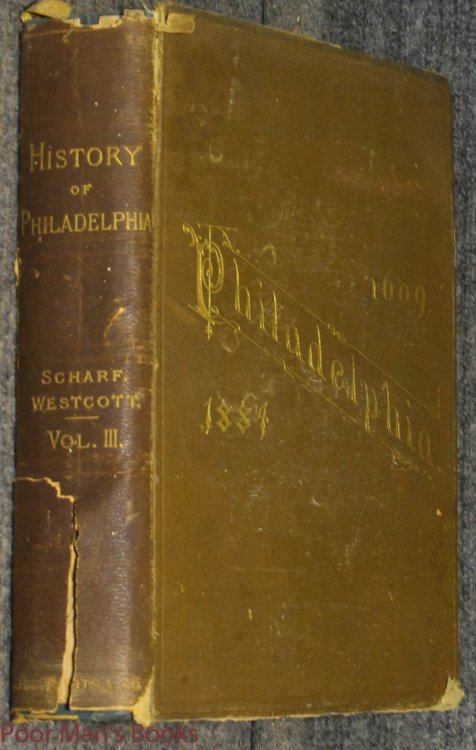 History Of Philadelphia 1609-1884 [illustrated] Vol III Of 3 Only