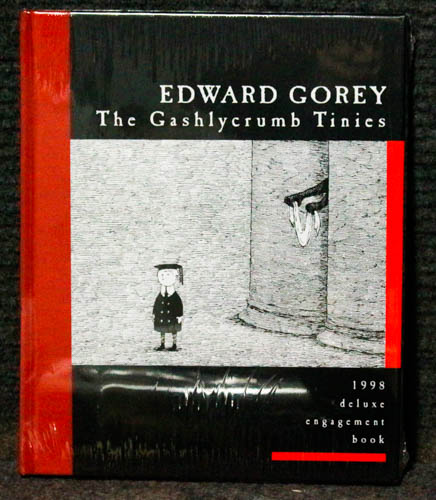 Gashlycrumb Tinies [deluxe Engagement Book In Distinctive Covers]