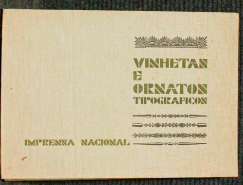Provas Dos Diversos Typos, Vinhetas E Ornaton Tipograficos.