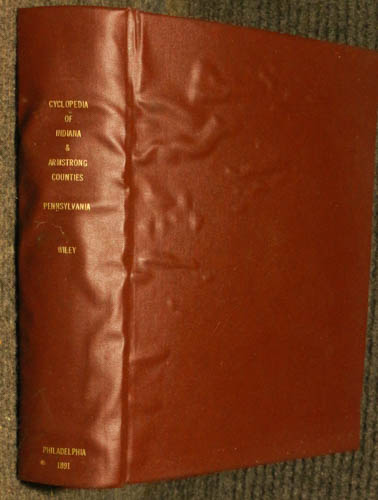 Biographical And Historical Cyclopaedia Of Indiana And Armstrong Counties, Pennsylvania