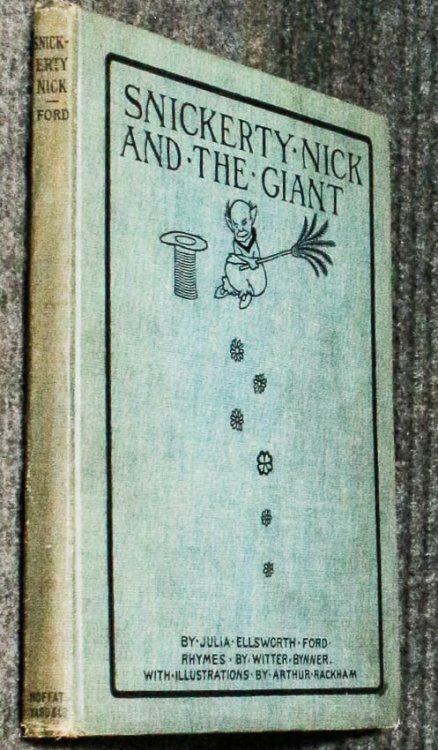 Snickerty Nick. . Rhymes By Witter Bynner. Illustrated By Arthur Rackham. 1931 Author's Corrected Copy. Signed, Heavily Emendated, Inscribed