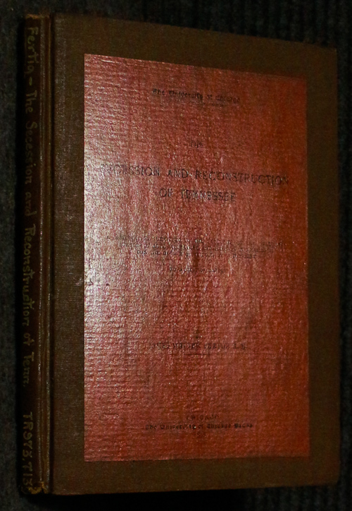 The Secession And Reconstruction Of Tennessee. 1898 39895