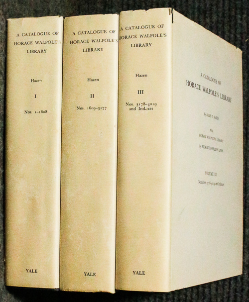 A Catalogue Of Horace Walpole's Library By Allen T. Hazen With Horace Walpole's Library By Wilmarth Sheldon Lewis Complete In 3 Volumes Complete