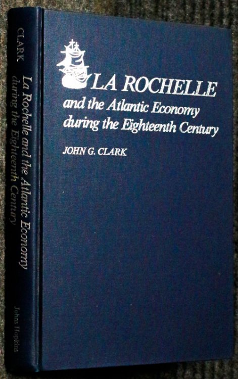 La Roche And The Atlantic Economy During The Eighteen Century. 1981