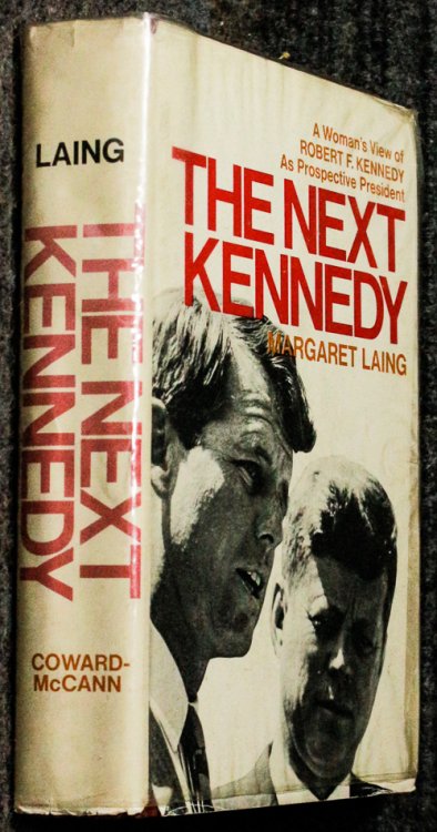 The Next Kennedy Robert F Kennedy Signed And Inscribed By Author