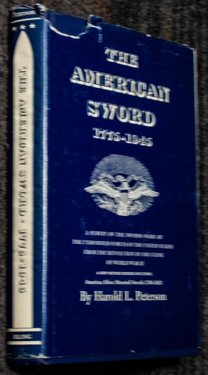 The American Sword 1775-1945 [illustrated 1980]
